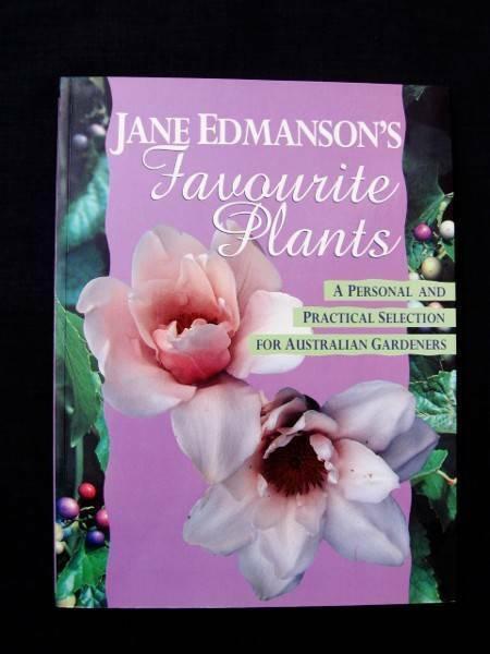 Gardening - Jane Edmanson's Favourite Plants - Jane Edmanson
