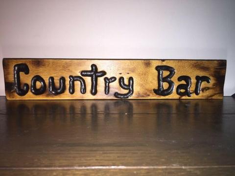 Custom Hand Made Wooden Sign (Country Bar)
