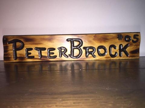 Custom Hand Made Wooden Sign (PETER BROCK #05)