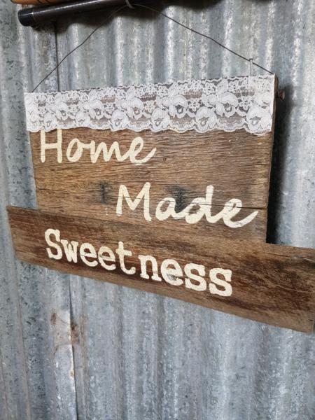 Rustic Home Made Sweetness Wooden Sign