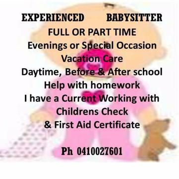 BABYSITTER AVAILABLE DAY, EVENING OR OVERNIGHT